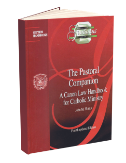 The Pastoral Companion  A Canon Law Handbook for Catholic Ministry